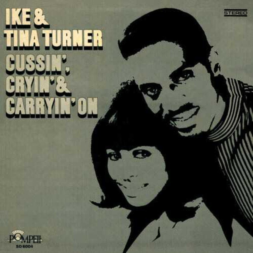 Ike & Tina Turner Cussin', Cryin' & Carryin' On LP/Vinyl