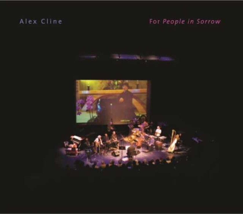 Alex Cline  For People In Sorrow  CD