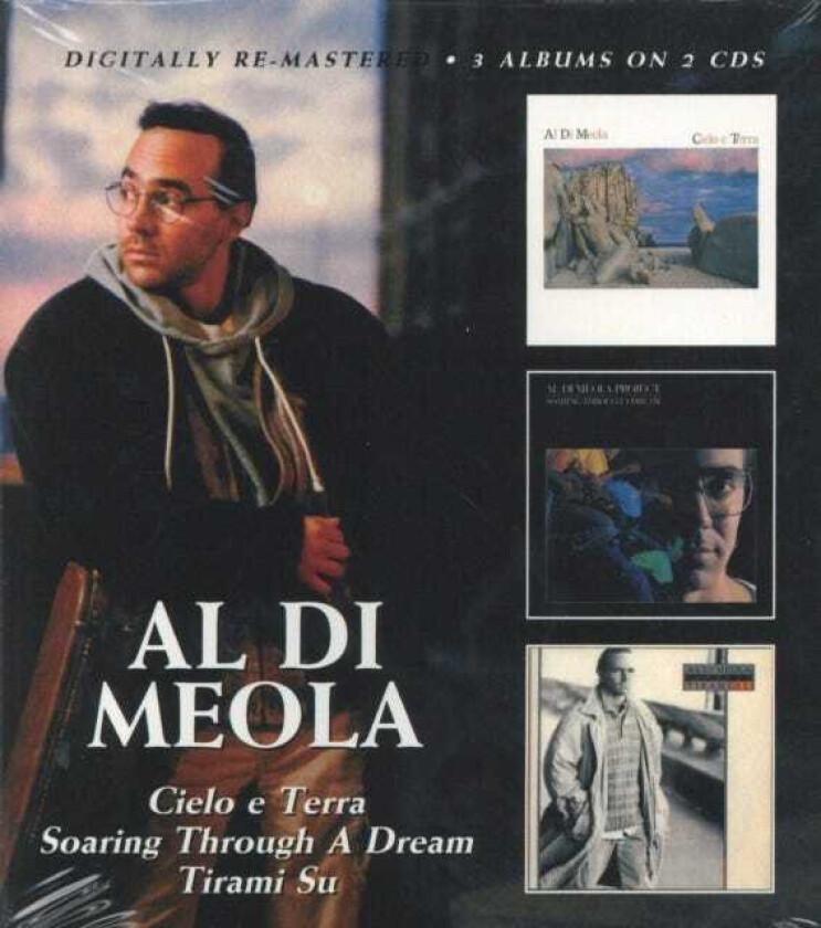 Al Di Meola  Cielo E Terra/Soaring Through A Dream/Tirami Su  CD