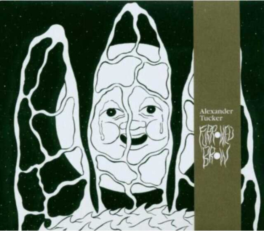 Alexander Tucker Furrowed Brow CD