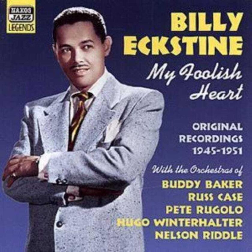 Billy Eckstine My Foolish Heart: Original Recordings 1945 1951 CD