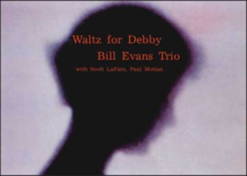 Bill Evans  Waltz For Debby  CD