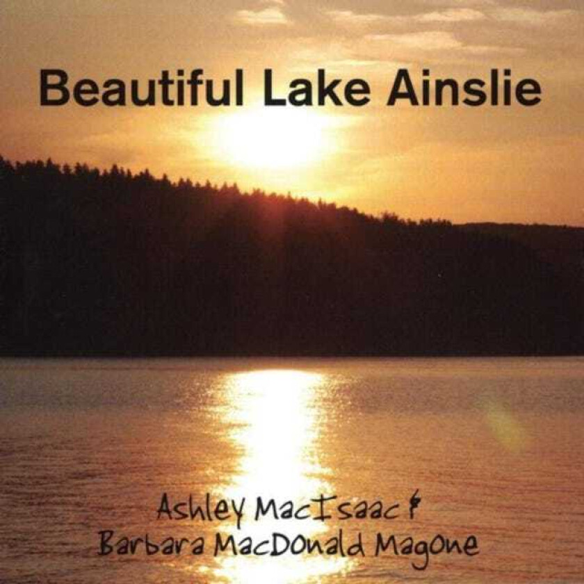 Ashley MacIsaac Beautiful Lake Ainslie CD