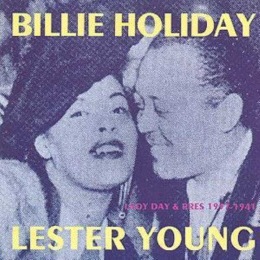 Billie Holiday, Lester Young  Lady Day & Pres 19371941  CD