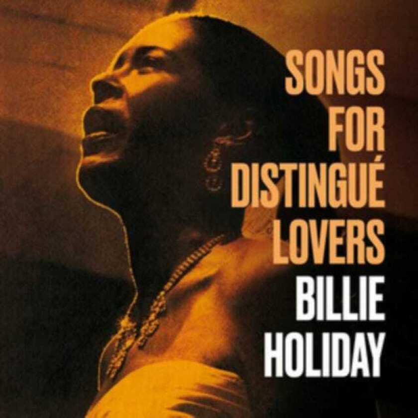 Billie Holiday  Songs For Distingue Lovers  CD