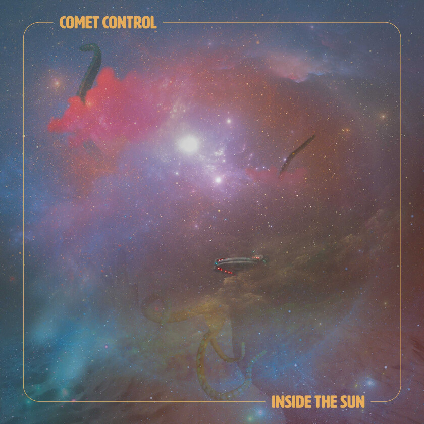 Comet Control Inside The Sun LP/Vinyl