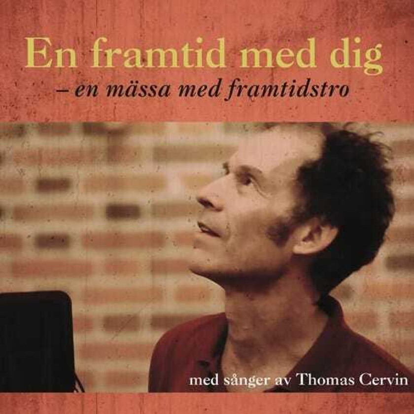 Thomas Cervin  En Framtid Med Dig  CD