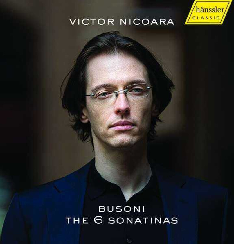Victor Nicoara Busoni: The 6 Sonatas CD