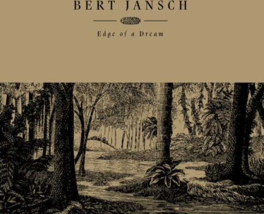 Bert Jansch Edge Of A Dream LP/Vinyl