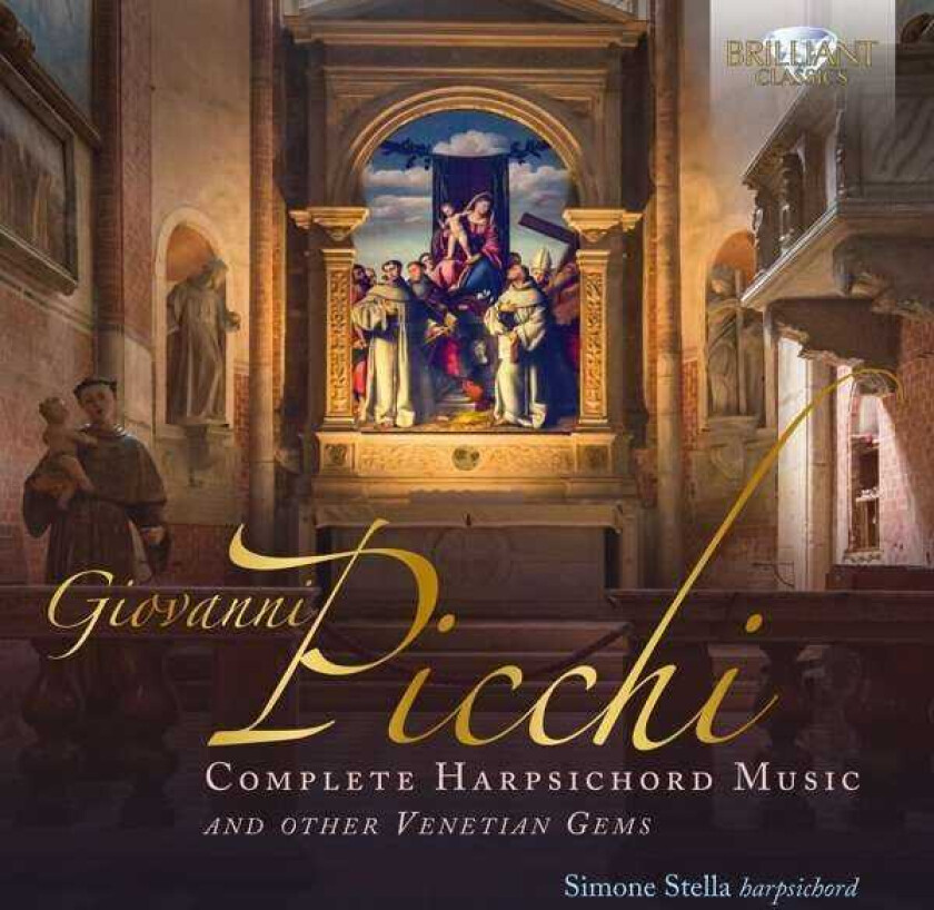 Simone Stella, Giovanni Picchi  Picchi: Complete Harpsichord Music And Other Venetian Gems  CD