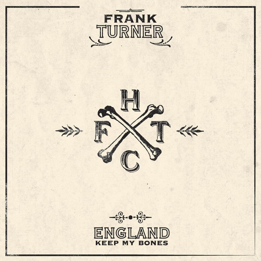 Frank Turner England Keep My Bones LP/Vinyl
