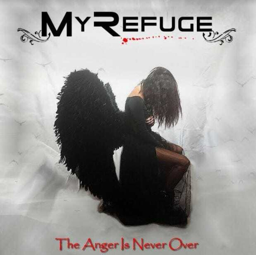 My Refuge  Anger Is Never Over  CD