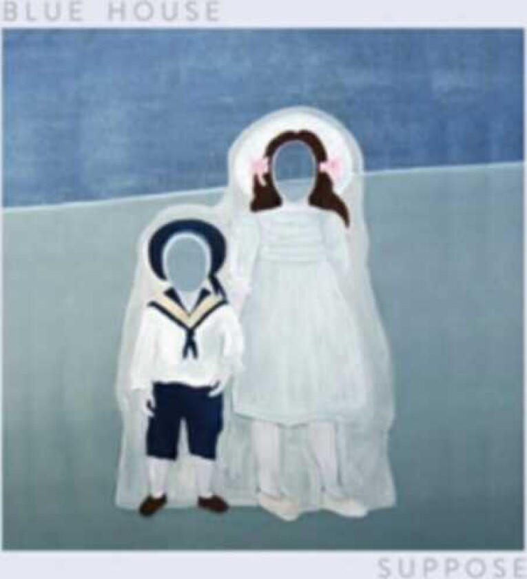 Blue House Suppose LP/Vinyl