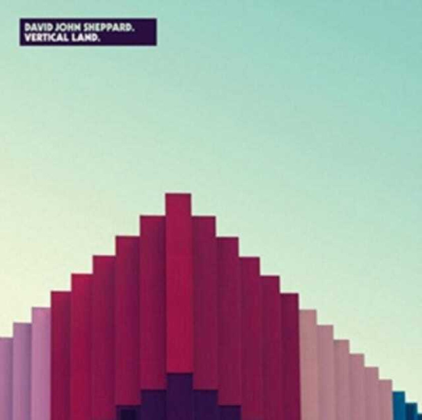 David John Sheppard Vertical Land LP/Vinyl