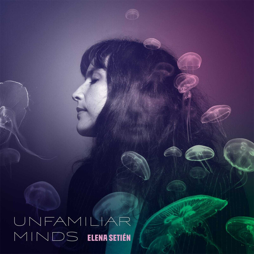 Elena Setien Unfamiliar Minds LP/Vinyl