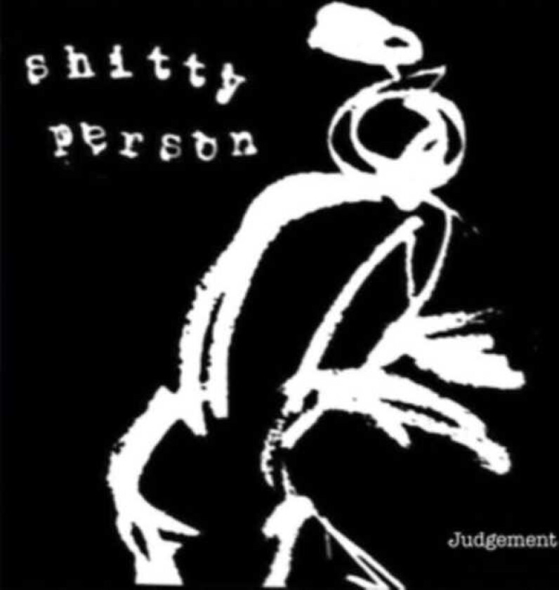 Shitty Person Judgement LP/Vinyl