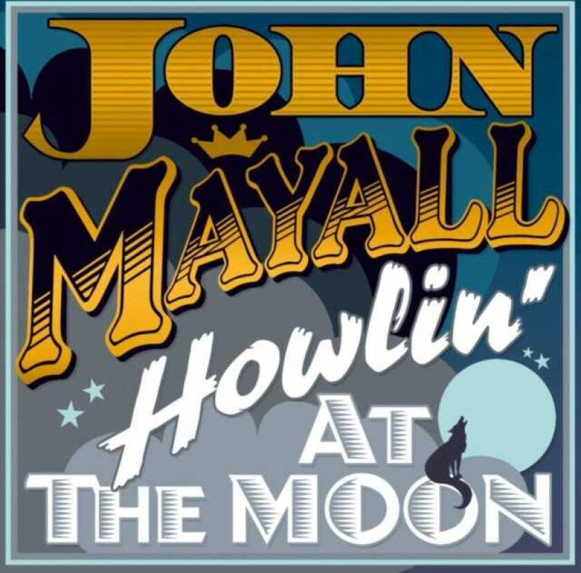 John Mayall  Howlin At The Moon  LP/Vinyl