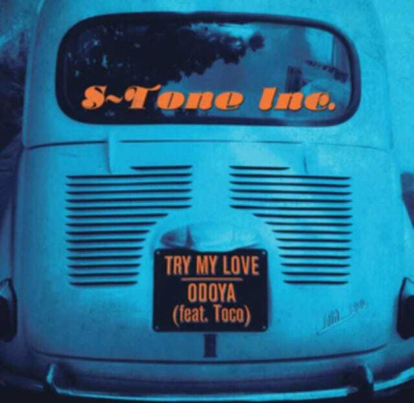 STone Inc. Try My Love/Odoya (Feat. Toco) LP/Vinyl