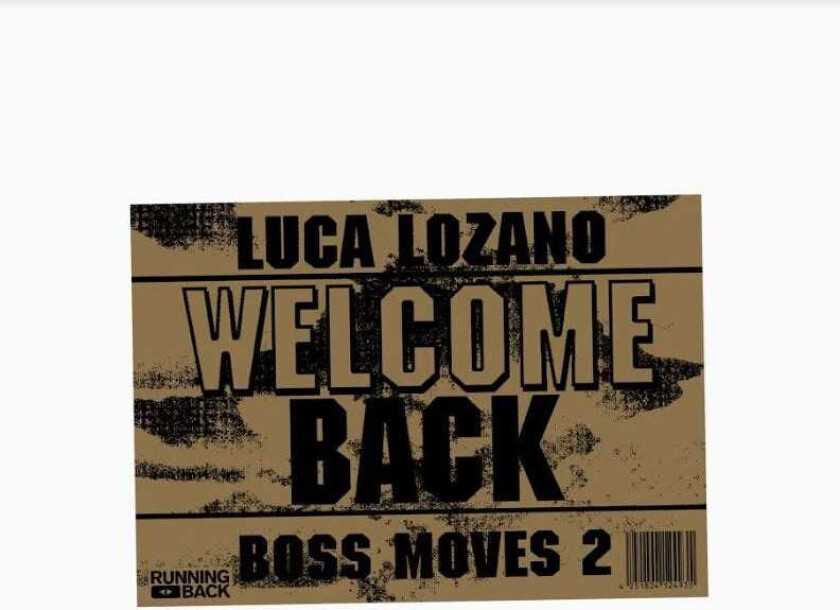Luca Lozano Boss Moves 2 Welcome Back LP/Vinyl