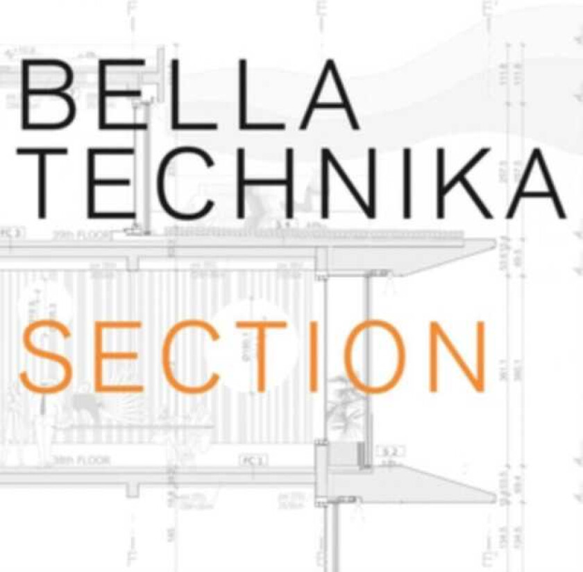 Bella Technika Section LP/Vinyl