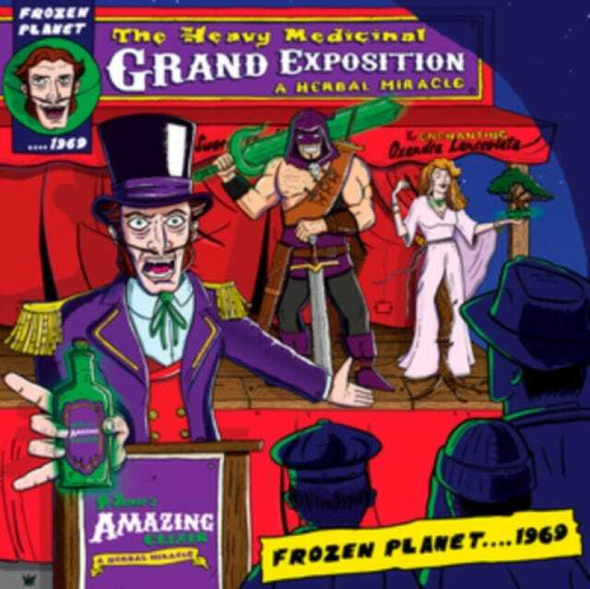 Frozen Planet... 1969 The Heavy Medicinal Grand Exposition LP/Vinyl