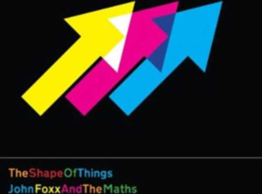 John Foxx & The Maths, John Foxx  The Shape Of Things  LP/Vinyl