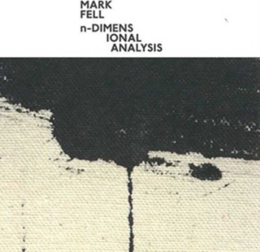 Mark Fell NDimensional Analysis LP/Vinyl