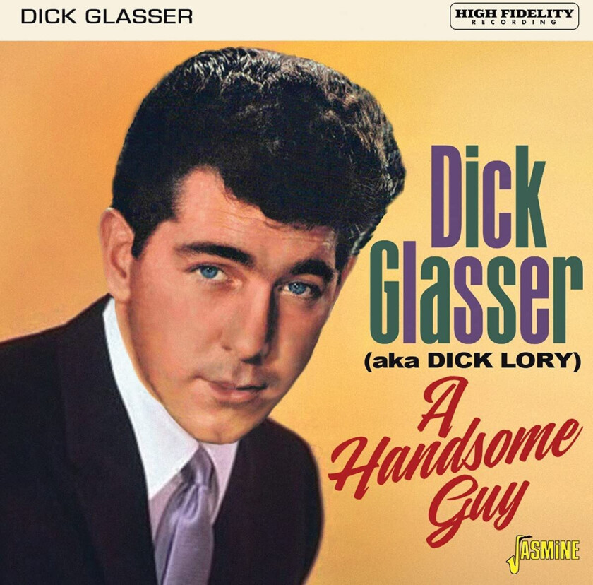 Dick Glasser, Dick Lory  A Handsome Guy  CD