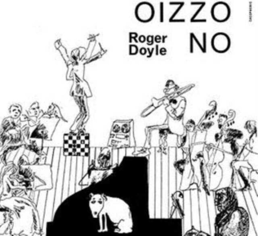 Roger Doyle Oizzo No LP/Vinyl