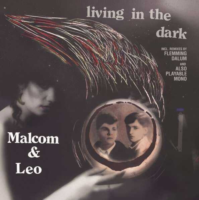 Malcolm & Leo Living In The Dark LP/Vinyl
