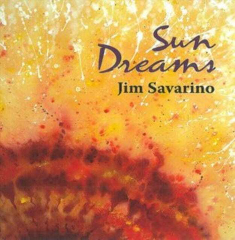 Jim Savarino Sun Dreams CD