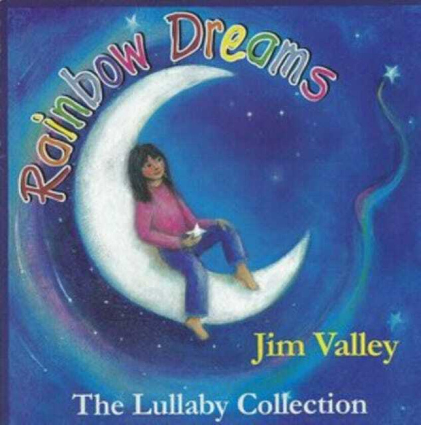 Jim Valley Rainbow Dreams CD
