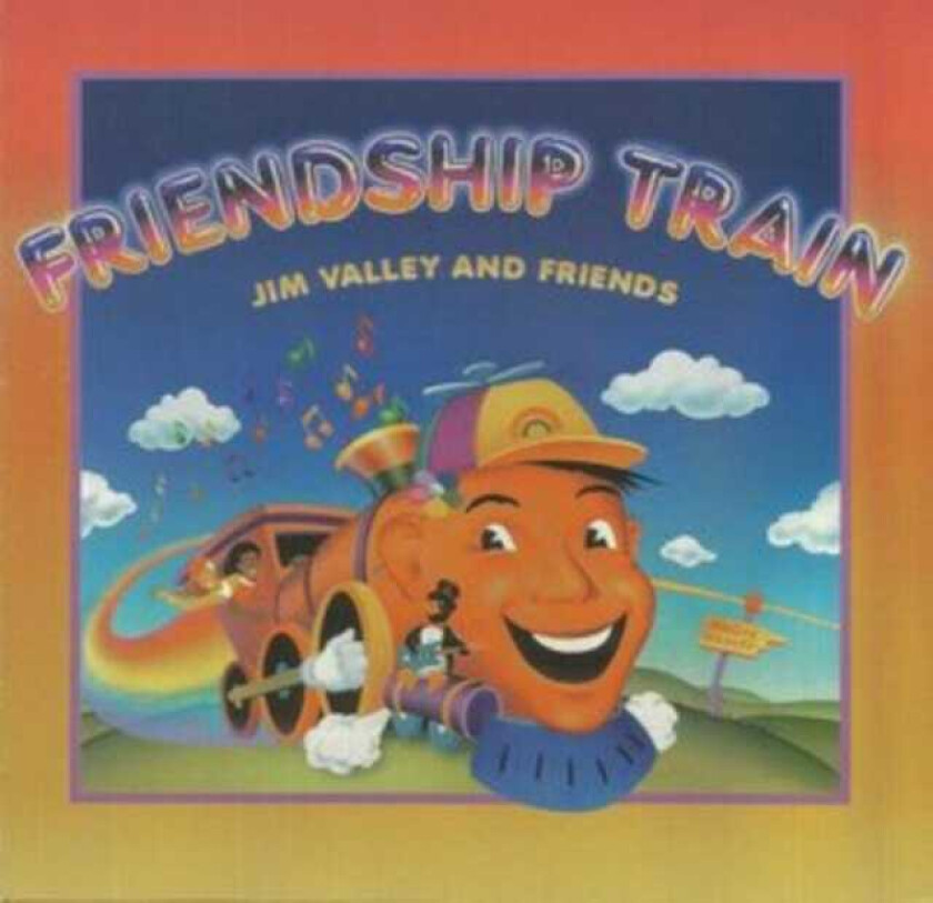 Jim Valley Friendship Train CD