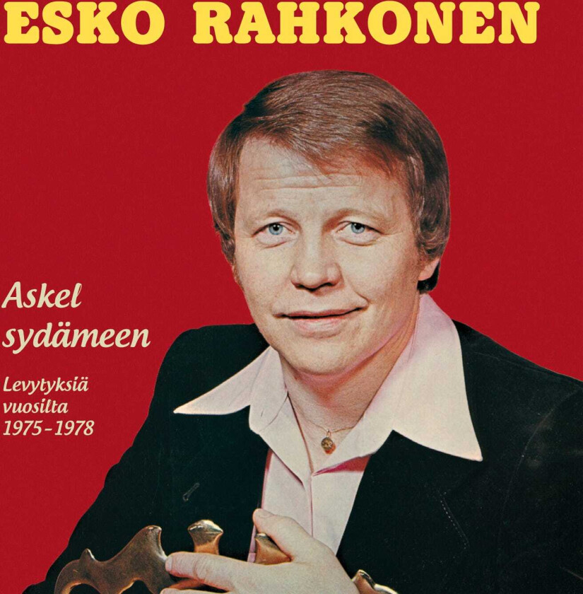 Esko Rahkonen Askel Sydämeen Levytyksiä Vuosilta 19751978 CD