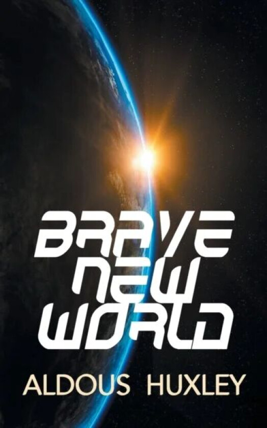 Brave New World av Aldous Huxley