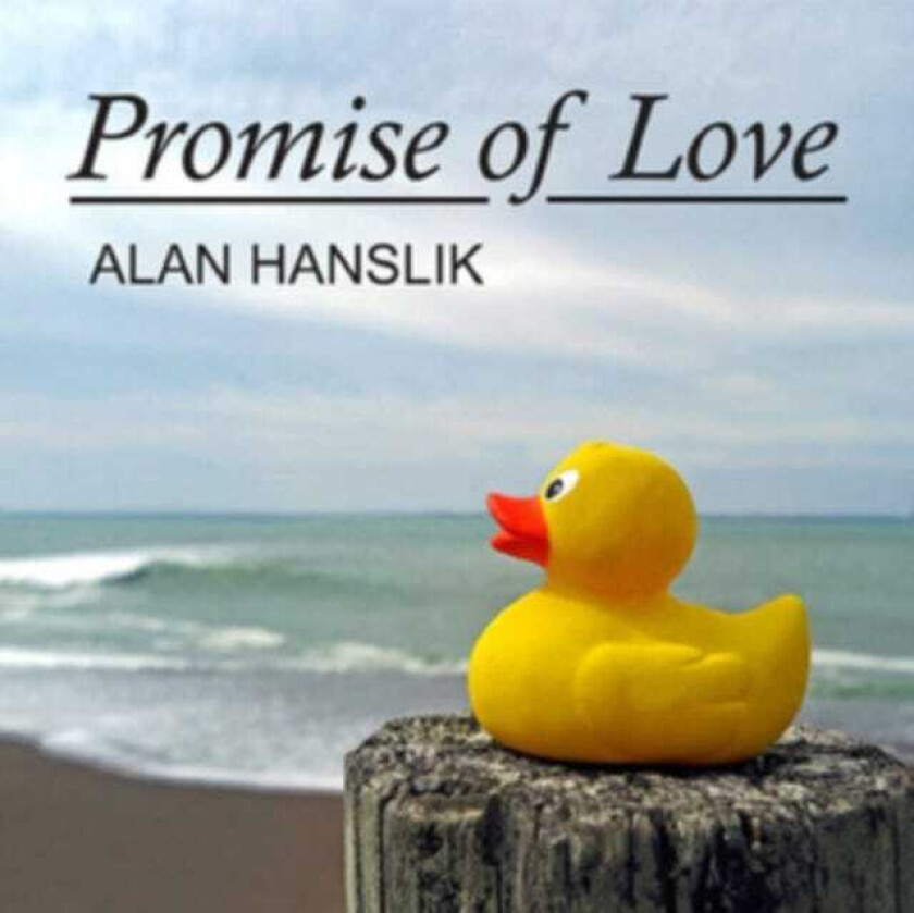 Alan Hanslik Promise Of Love CD
