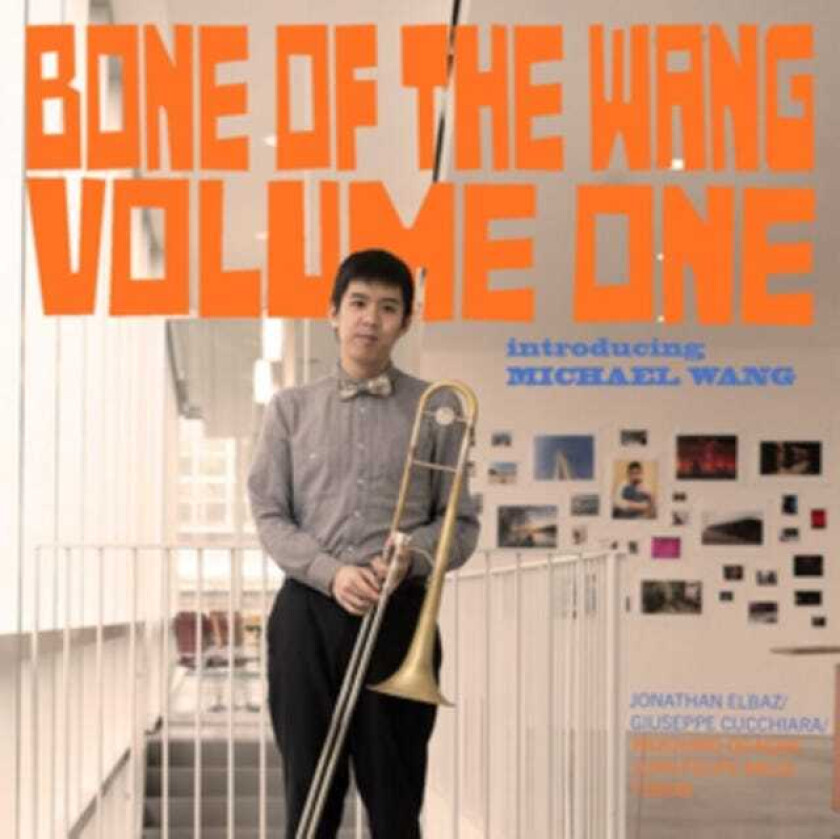 Michael Wang  Bone Of The Wang  CD