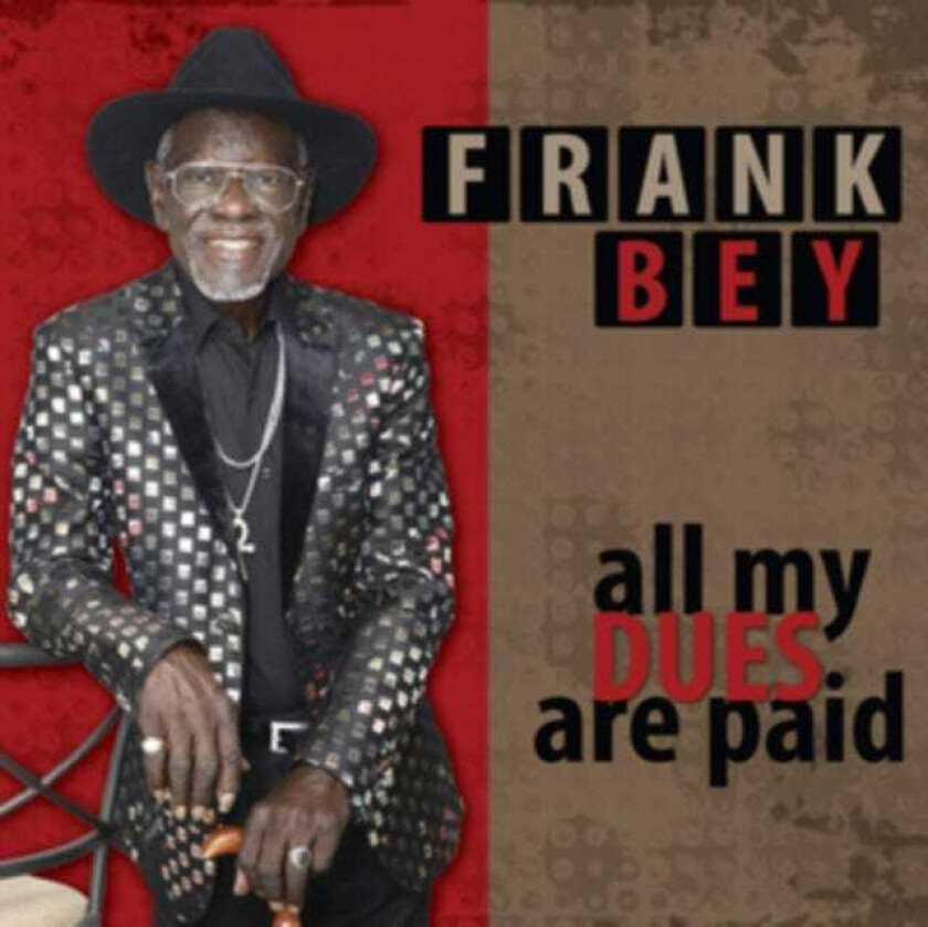 Frank Bey All My Dues Are Paid CD