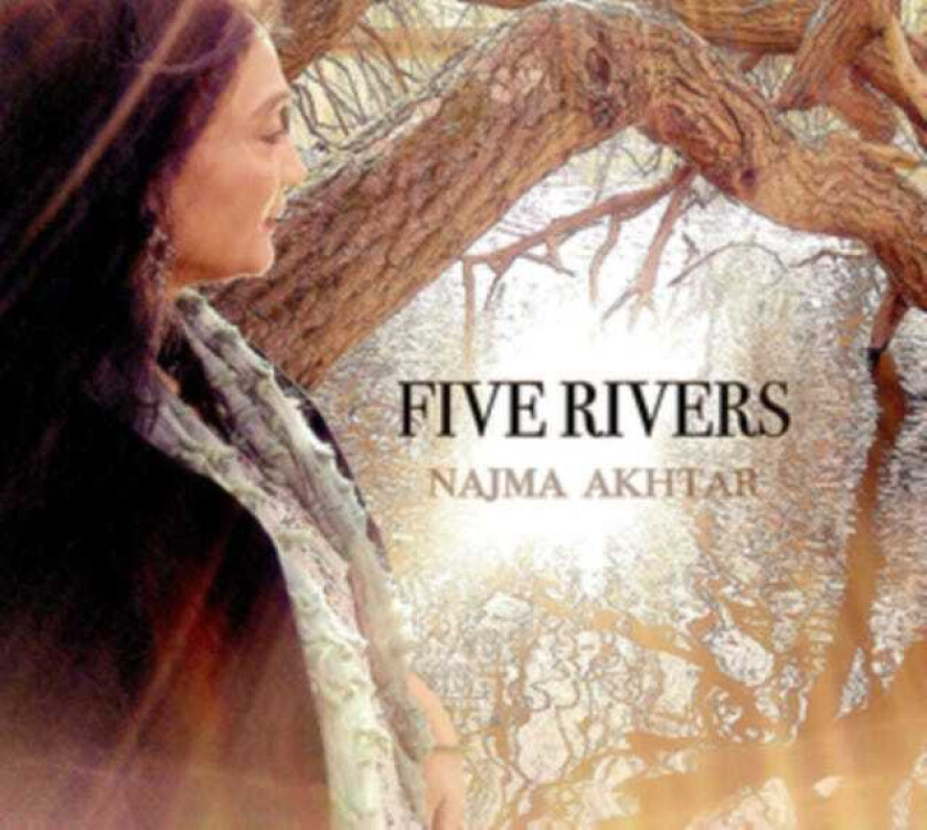 Najma Akhtar Five Rivers CD