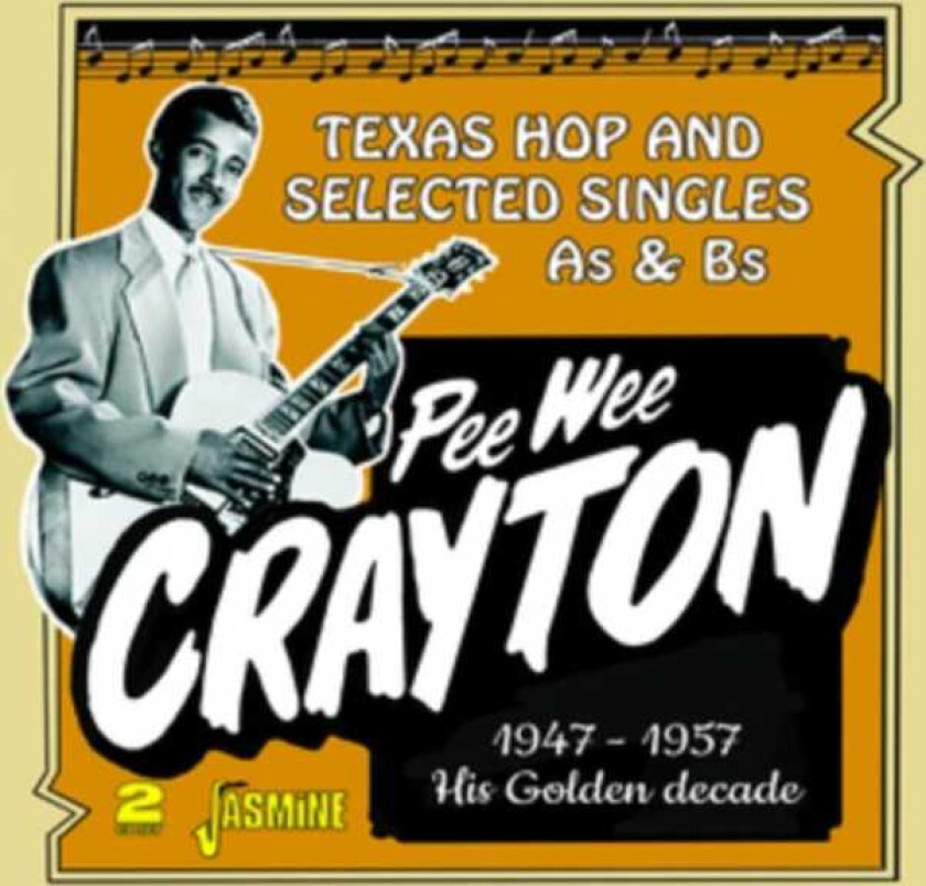 Pee Wee Crayton Texas Hop And Selected Singles As & Bs CD