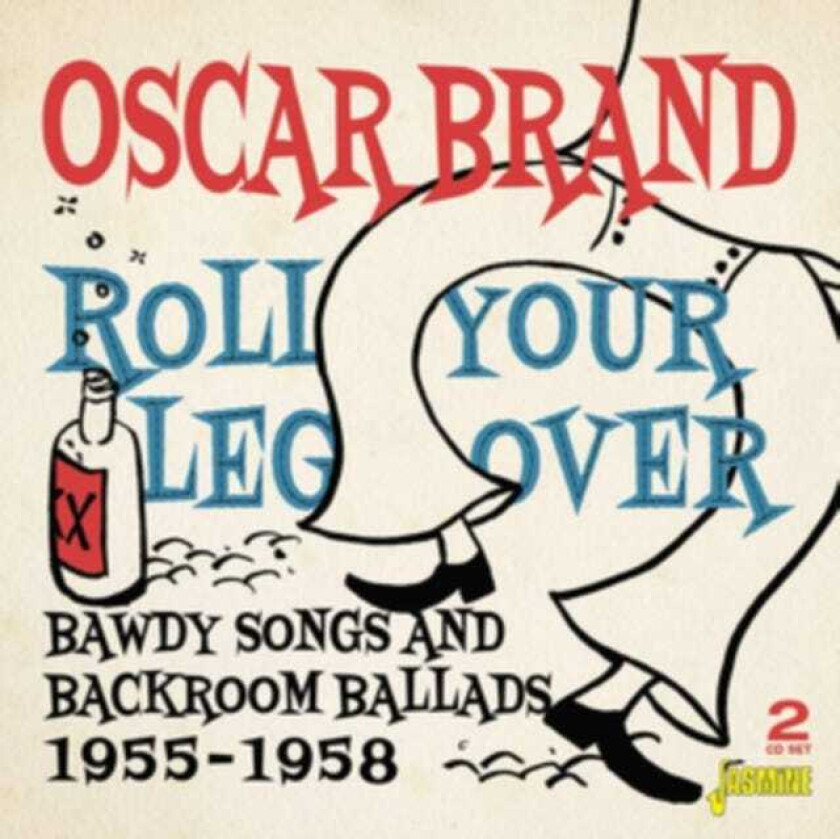 Oscar Brand  Roll Your Leg Over  CD