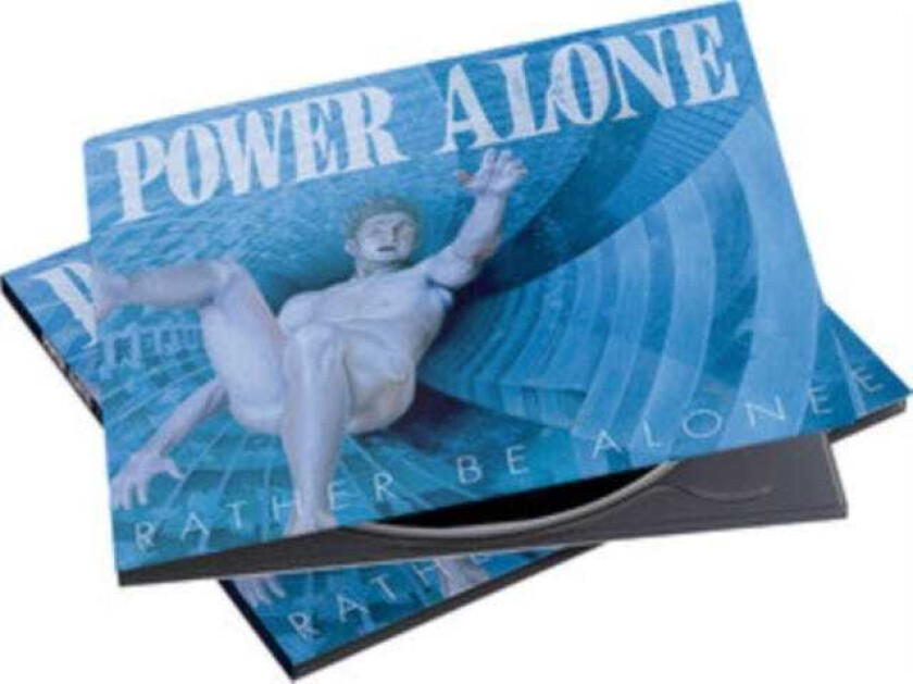 Power Alone  Rather Be Alone  CD