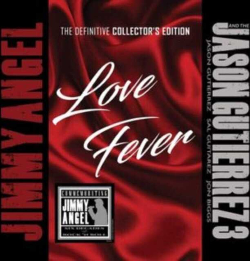 Jimmy Angel, The Jason Gutierrez 3  Love Fever  CD