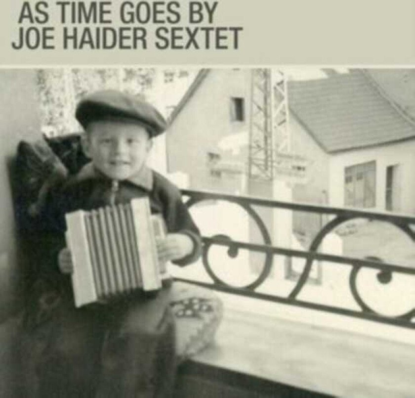 Joe Haider Sextet  As Time Goes By  CD