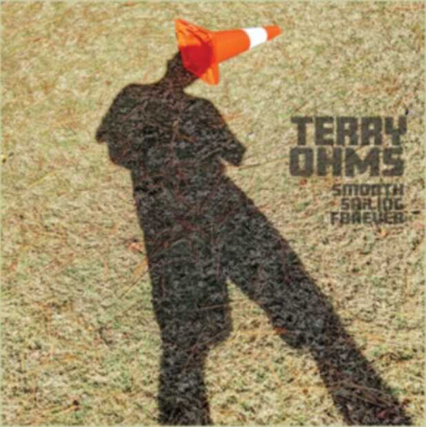 Terry Ohms  Smooth Sailing Forever  CD