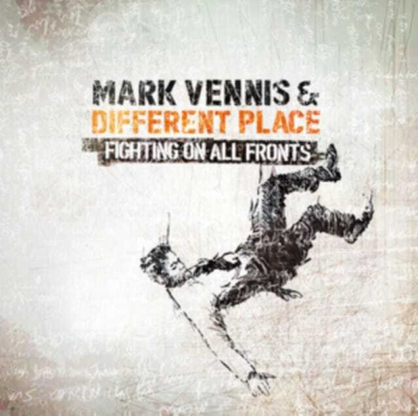 Mark Vennis, Different Place  Fighting On All Fronts  CD