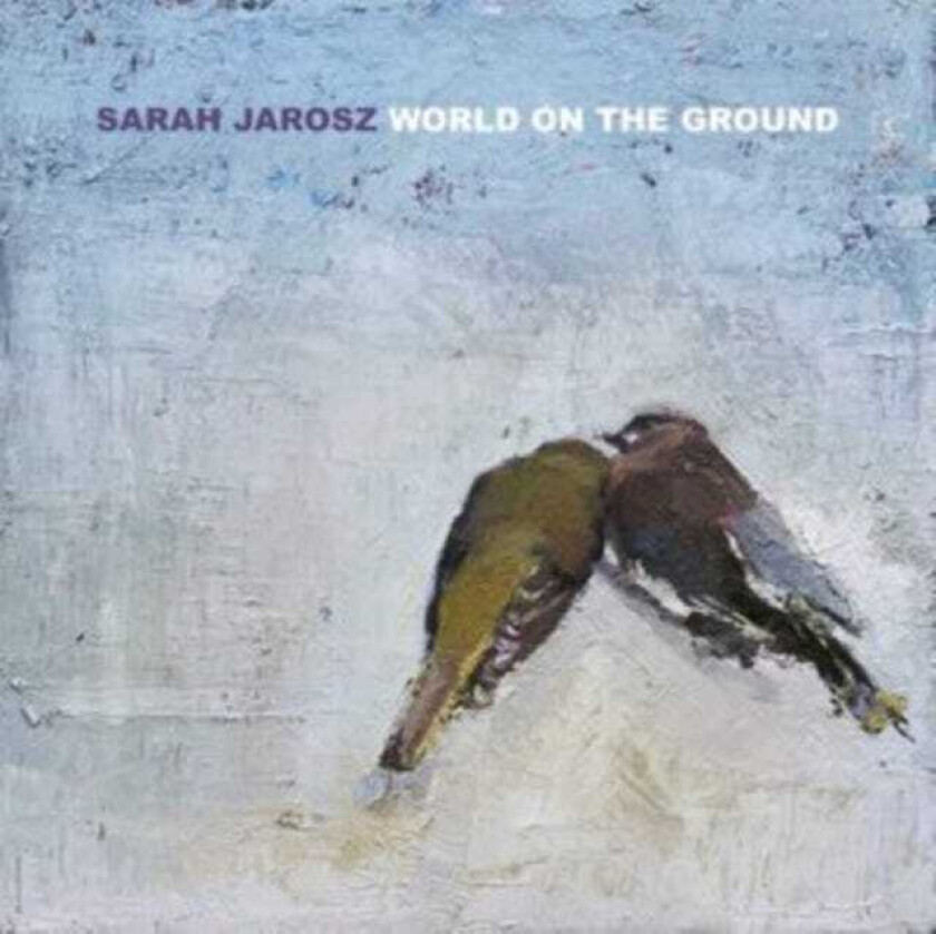Sarah Jarosz World On The Ground CD