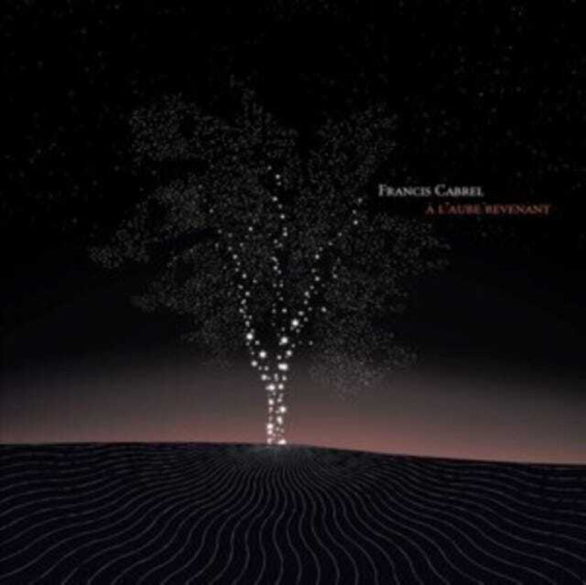 Francis Cabrel A L'aube Revenant CD