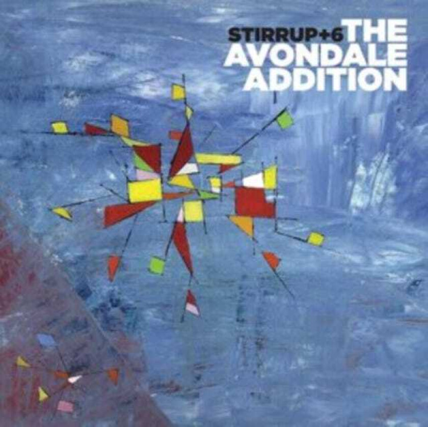 Stirrup The Avondale Addition CD