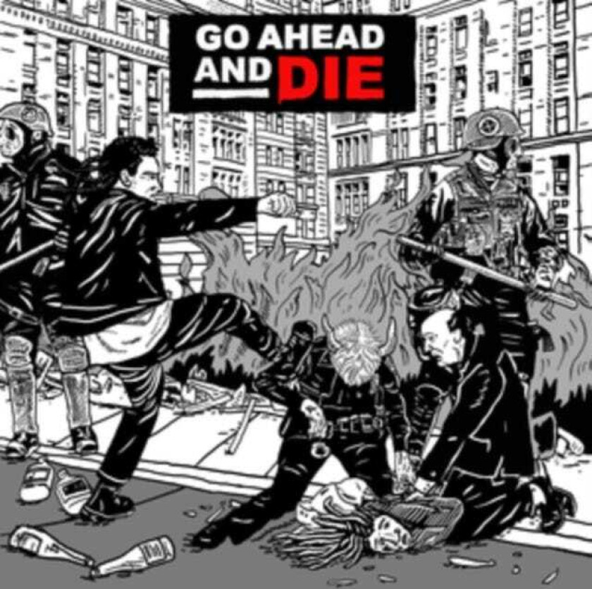 Go Ahead And Die  Go Ahead And Die  CD